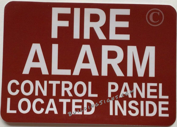 FIRE ALARM CONTROL PANEL LOCATED INSIDE Signage