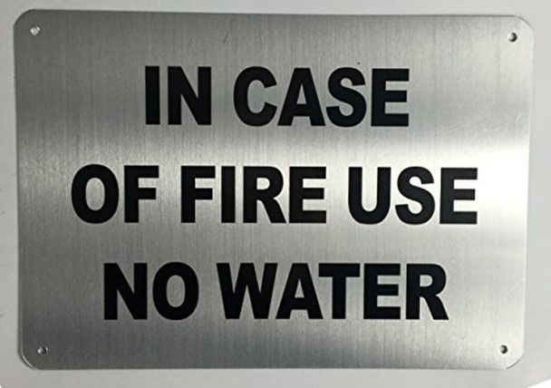 SIGNS IN CASE OF FIRE USE NO