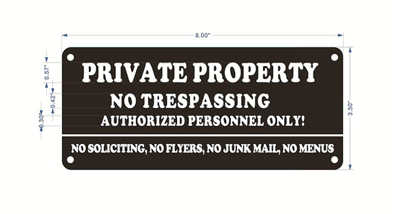 Private Property NO TRESPASSING Authorized Personnel ONLY Signage