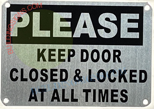 Please Keep Door Closed and Locked at All Times Signage