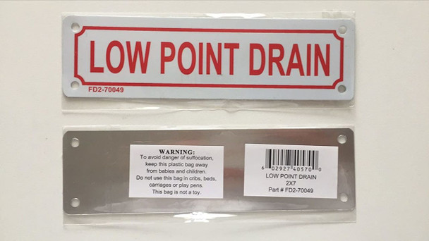 LOW POINT DRAIN SIGN