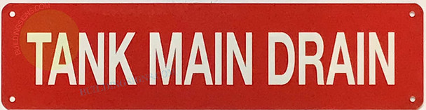 TANK MAIN DRAIN Signage, Fire Safety Signage