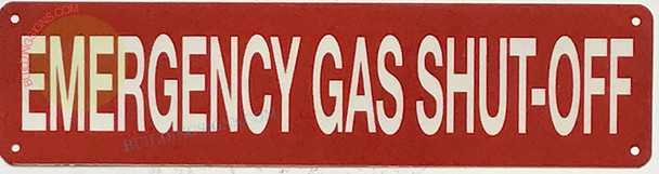 EMERGENCY GAS SHUT-OFF Signage