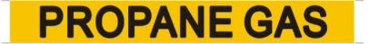PROPANE GAS SIGN (STICKER 1X8) YELLOW-(ref062020)