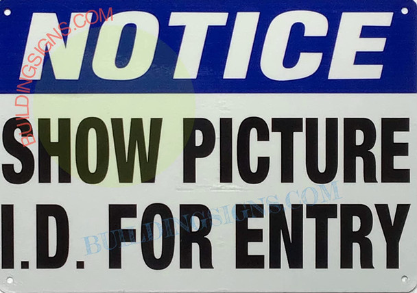 Notice Show Picture I.D. for Entry