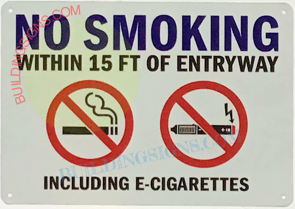 NO Smoking Within 15 FEET ENTRYWAY Sign