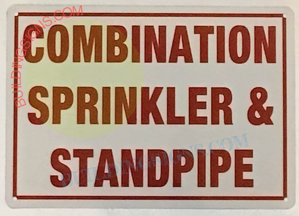 COMBINATION SPRINKLER AND STANDPIPE SIGN