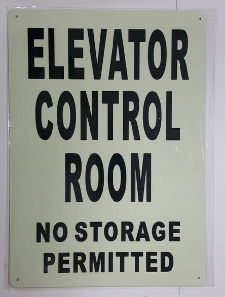 ELEVATOR CONTROL ROOM NO STORAGE PERMITTED SIGN - PHOTOLUMINESCENT GLOW IN THE DARK SIGN