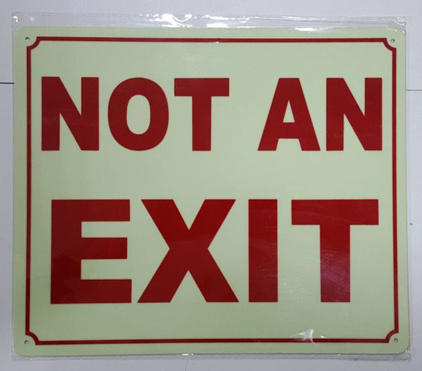 NOT AN EXIT SIGN - PHOTOLUMINESCENT GLOW IN THE DARK SIGN