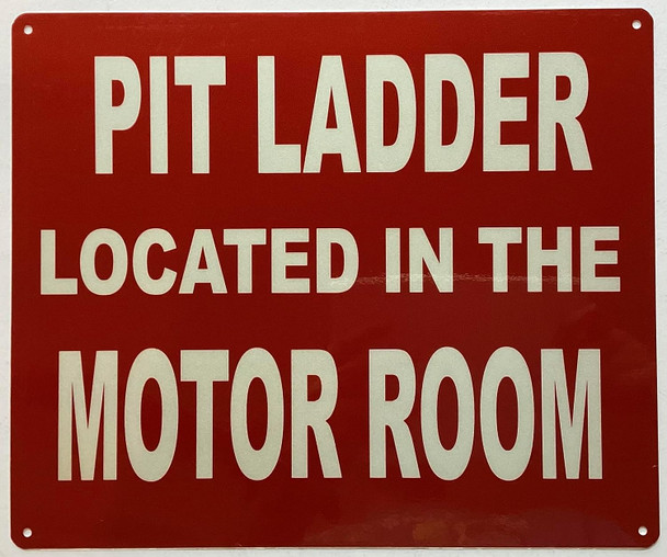 PIT LADDER LOCATED IN THE MOTOR ROOM SIGN