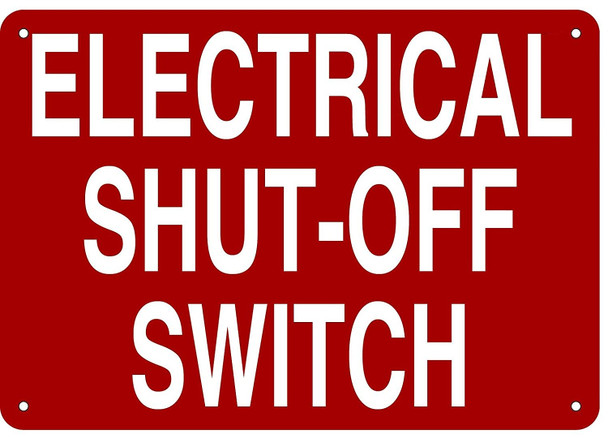 ELECTRICAL SHUT-OFF SWITCH SIGN- REFLECTIVE !!!