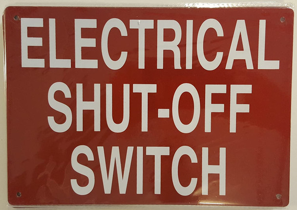 SIGNS ELECTRICAL SHUT-OFF SWITCH SIGN-