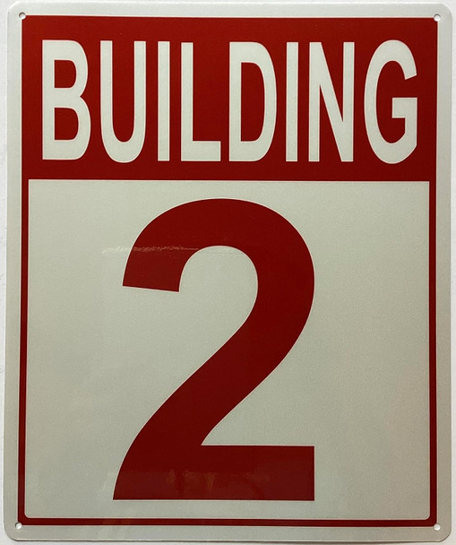 Building Number 2 Sign: Building - 2 sign