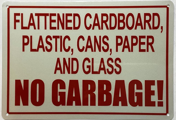 Flattened Cardboard Plastic Cans Paper And Glass No Garbage Signage