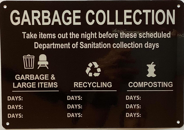 GARBAGE COLLECTION DAYS Signage