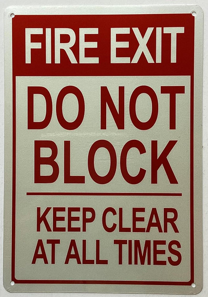 Fire Exit, Do Not Block, Keep Clear at all times