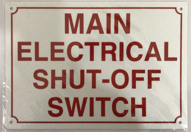 MAIN ELECTRICAL SHUTOFF SWIITCH SIGNS