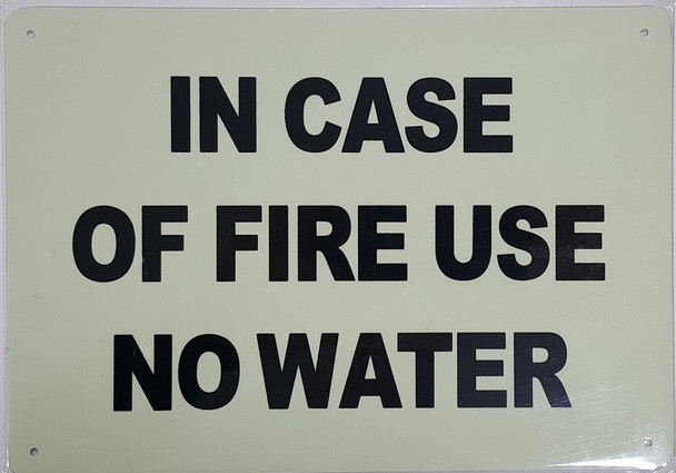 IN CASE OF FIRE USE NO