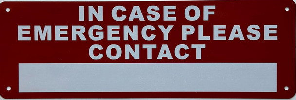 IN CASE OF EMERGENCY PLEASE CONTACT  Sign