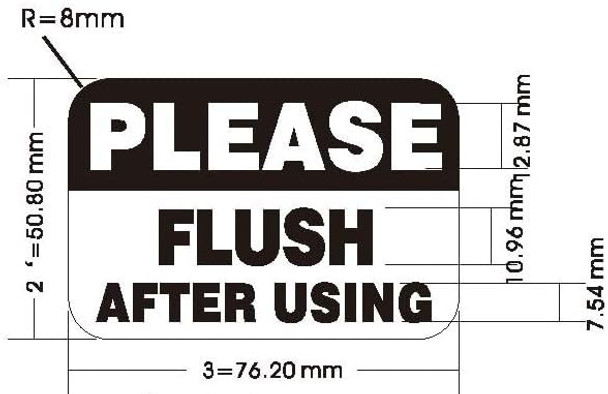PLEASE FLUSH AFTER USING STICKER Sign
