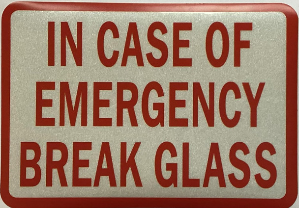 IN AN EMERGENCY PLEASE BREAK GLASS Decal Sticker Sign