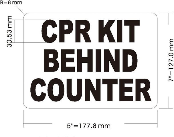 Sign  CPR KIT BEHING COUNTER Decal/STICKER