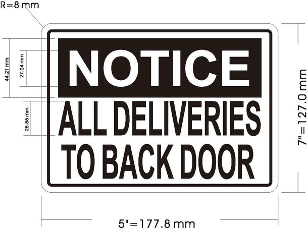 NOTICE ALL DELIVERIES TO BACK DOORDecal/STICKER Signage