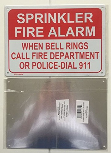 SPRINKLER FIRE ALARM WHEN BELL RINGS CALL 911 SIGN