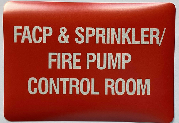 FACP AND SPRINKLER FIRE PUMP CONTROL ROOM Decal/STICKER Signage