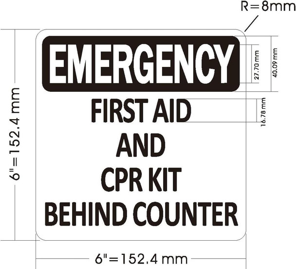EMERGENCY FIRST AID & CPR KIT BEHING COUNTER  Signage