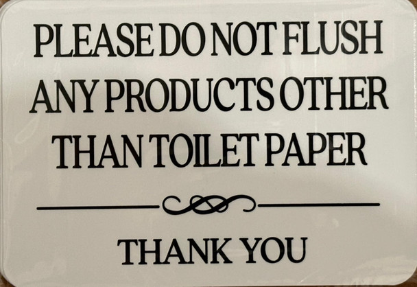 Please DO NOT Flush Any Products Other Than Toilet Paper Sticker/Decal Sign