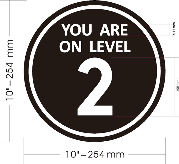 Sign YOU ARE ON LEVEL 2 STICKER/DECAL