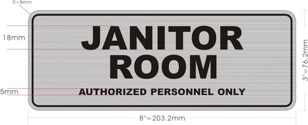 Sign JANITOR ROOM AUTHORIZED PERSONNEL ONLY