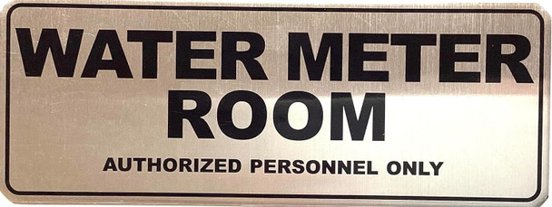 Signage  WATER METER ROOM AUTHORIZED PERSONNEL ONLY