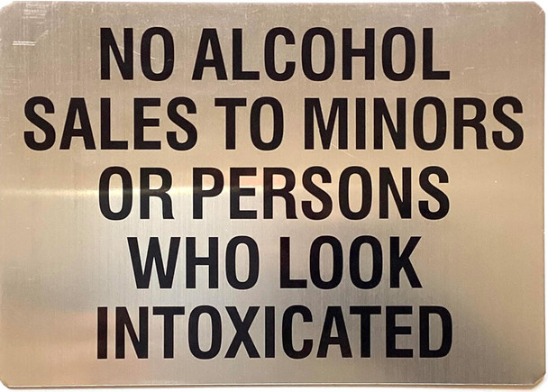 Non alcoholic BEVERAGE to minor or persons who look intoxicated  Sign