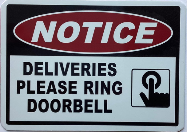 Signage  NOTICE DELIVERIES PLEASE RING DOORBELL