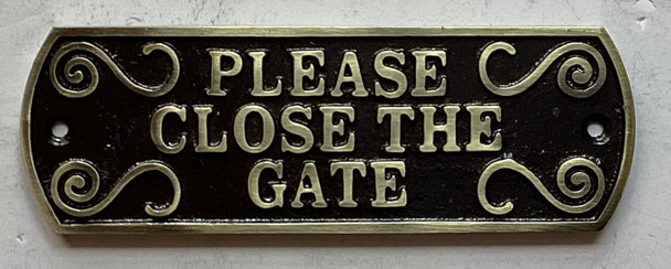 Cast Aluminium Please close the Gate  Signage