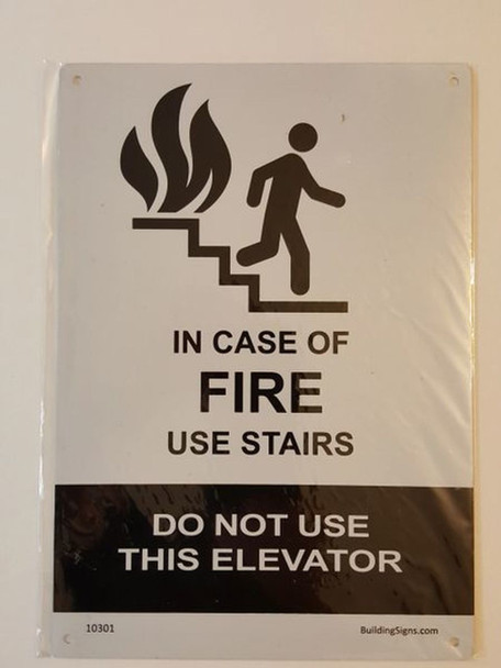 SIGNS In Case of Fire Use Stairs