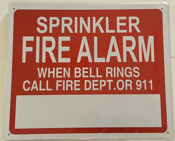 SIGNS SPRINKLER FIRE ALARM WHEN BELL RINGS