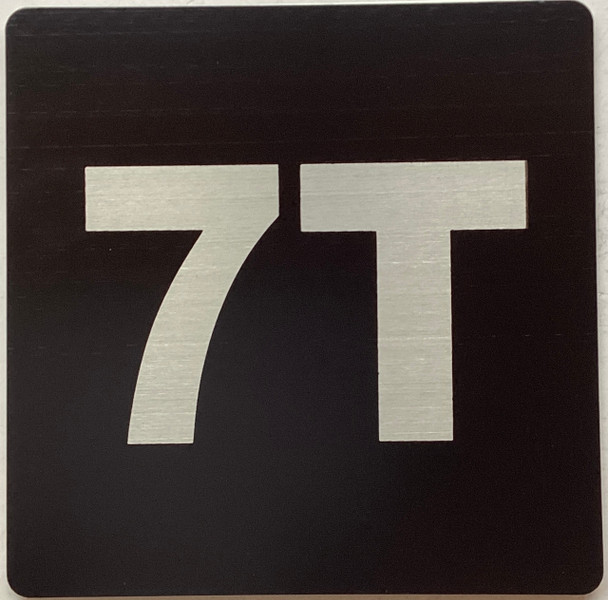 Apartment number 7T  sign
