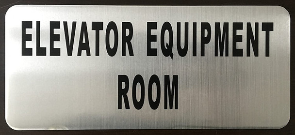 SIGNS ELEVATOR EQUIPMENT ROOM SIGN – BRUSHED