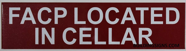 SIGNS FACP LOCATED IN CELLAR