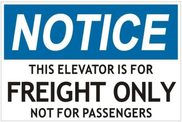 THIS ELEVATOR IS FOR FREIGHT ONLY