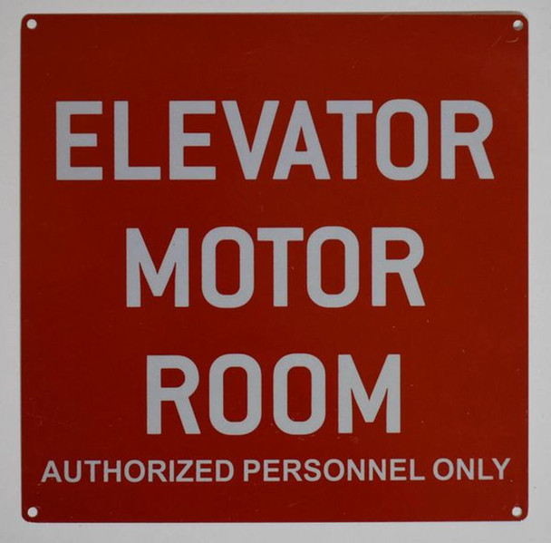 ELEVATOR MOTOR ROOM AUTHORIZED PERSONNEL ONLY