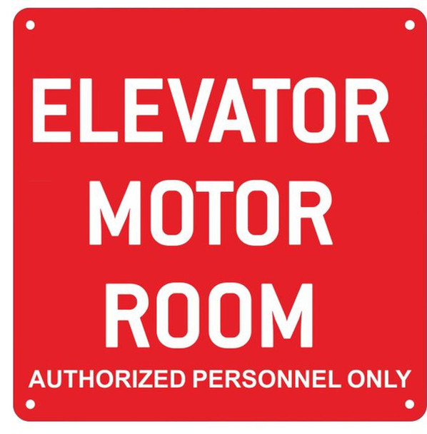 SIGNS ELEVATOR MOTOR ROOM AUTHORIZED PERSONNEL ONLY