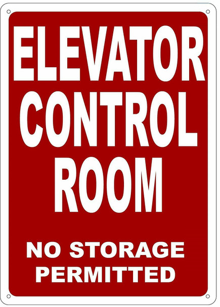 SIGNS ELEVATOR CONTROL ROOM NO STORAGE PERMITTED