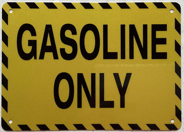 Signage GASOLINE ONLY  (REFLECTIVE, Yellow, ALUMINIUM MATERIAL, INCRUST FREE)