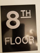 BUILDING MANAGEMENT SIGN- 8TH FLOOR