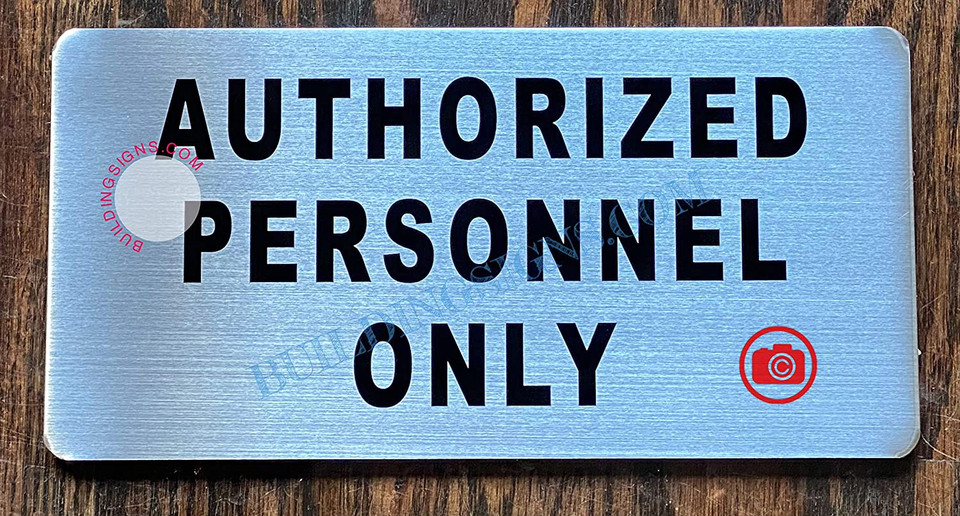 Authorized Personal ONLY Sign