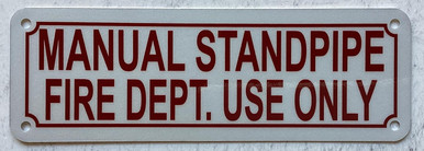 Manual standpipe for fire department use sign ( white,Reflective ...